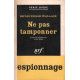 Ne pas tamponner / série noire n°769