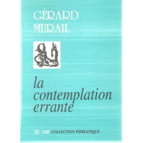 La contemplation errante