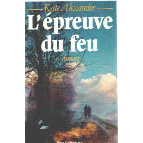 L'epreuve du feu