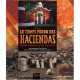 Temps perdu des haciendas