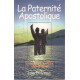 La paternité apostolique / le ministere d'elie aujourd'hui