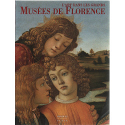 L'art dans les grands musées de florence