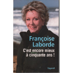 C'est encore mieux à cinquante ans