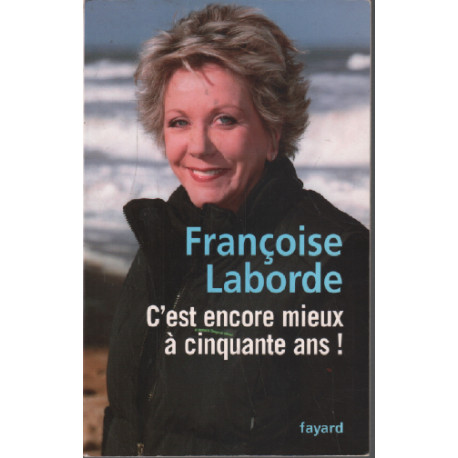 C'est encore mieux à cinquante ans