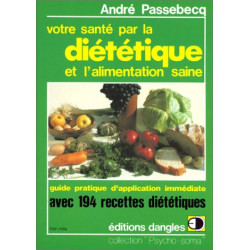 Votre santé par la diététique