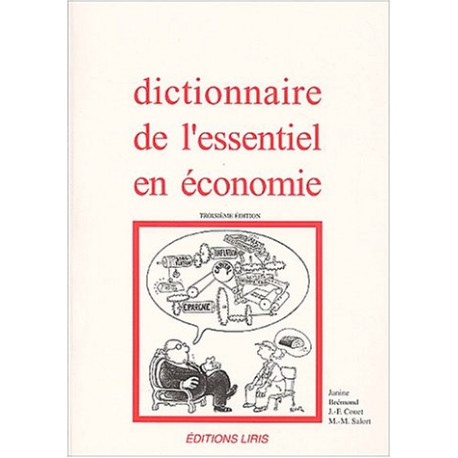 Dictionnaire de l'essentiel en économie. 3ème édition