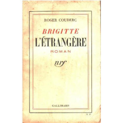 Brigitte l'étangère/ envoi a georges Ballard