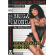 Brig.Mondaine Sexotherapie de Choc