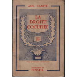 La droite cocufiée 1815 - 1965 / Essai historique et critique....