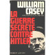 La guerre secrete contre hitler