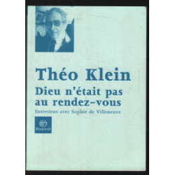 Dieu n'était pas au rendez-vous : Entretiens avec Sophie de Villeneuve