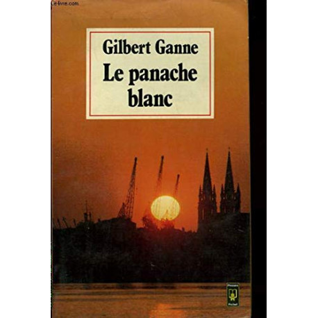 Le panache blanc : recit