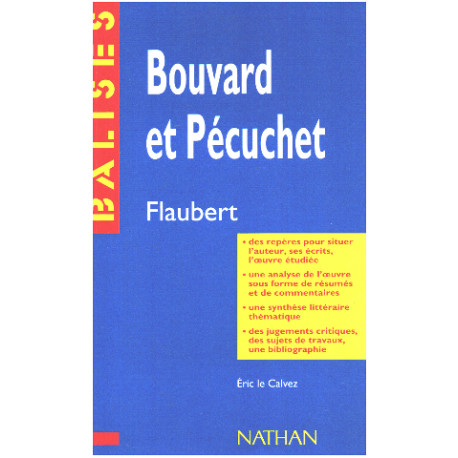 Bouvard et Pécuchet Gustave Flaubert : Des repères pour situer...