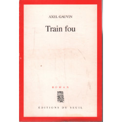 Train fou