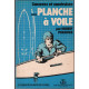 Concevez et construisez votre planche à voile ( 5 plans )