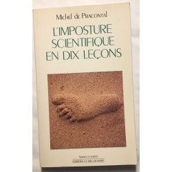 L'imposture scientifique en dix lecons