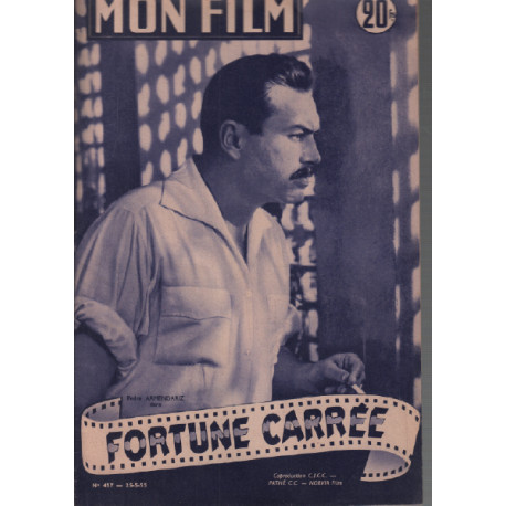 Fortune carrée / revue mon film n° 457 pedro armendariz