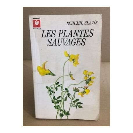 Les plantes sauvages / illustrations en coylurs