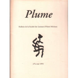 Plume : bulletin de la societe des lecteurs d'henri michaux n° 4/...