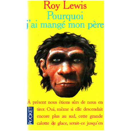 Pourquoi j'ai mange mon pere