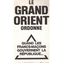 Le grand orient ordonne / quand les francs-maçons gouvernent la...