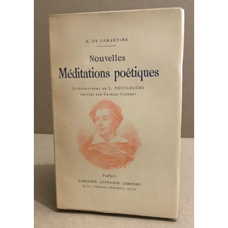 Nouvelles méditations poétiques / illustrations de L. Pouzargues...