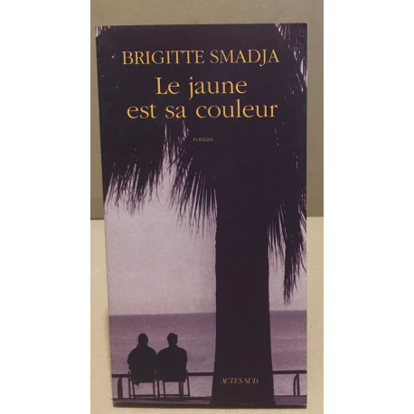 Jaune et sa couleur
