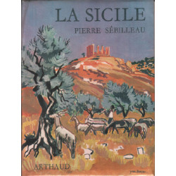 L.a sicile / couverture de Yves Brayer /168 illustrations une carte
