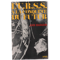 L'URSS à la conquète du futur
