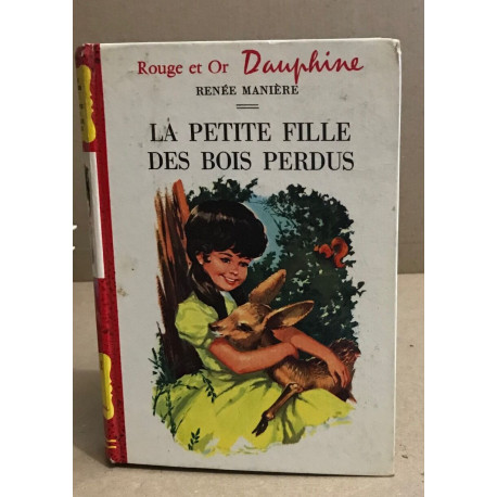 La petite fille des bois perdus