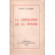 LA LIBERATION DE LA PENSEE morceaux choisis des philosophes...