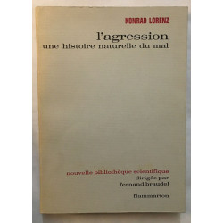 L' Agression : une histoire naturelle du mal