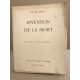 Invention de la mort / illustrée par Yvan Le Louarn / exemplaire...