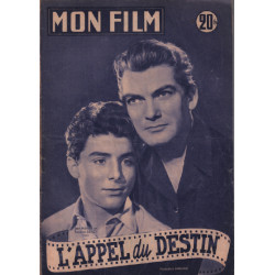 L'appel du destin / Revue mon film n° 349 / jean marais et roberto...