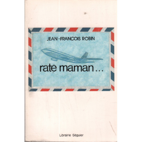 Raté maman--