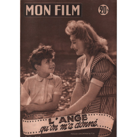 L'ange qu'on m'a donné / Revue mon film n° 310 / simone renant et...