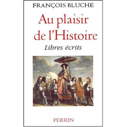 Au plaisir de l'histoire: Libres ecrits