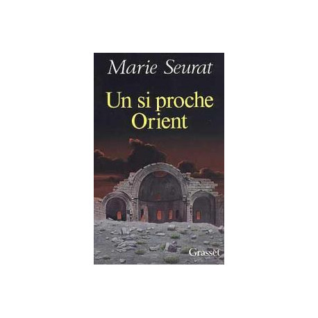 Un si proche Orient