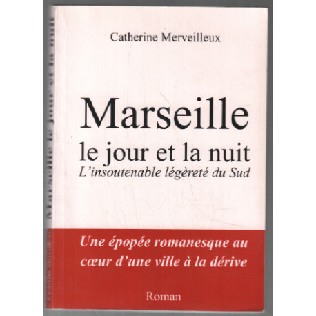 Marseille : le jour et la nuit
