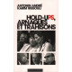 Hold-ups arnaques et trahisons