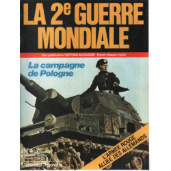 La 2e guerre mondiale n° 4 / la campagne de pologne