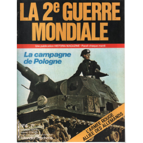La 2e guerre mondiale n° 4 / la campagne de pologne