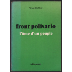 Front polisario : l'ame du peuple