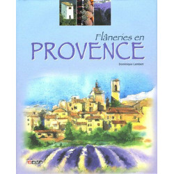 Flâneries en Provence