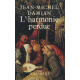 L'harmonie perdue