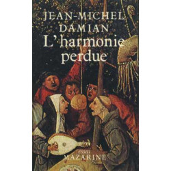L'harmonie perdue