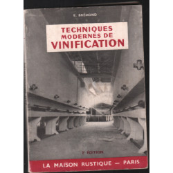 Techniques modernes de vinification