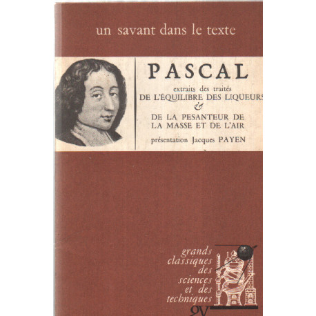 Pascal extraits des traités de l équilibre des liqueurs&de la...