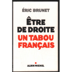 Etre de droite : un tabou français