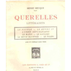 Querelles litteraires/ le peuple-le henry IV- l'union...